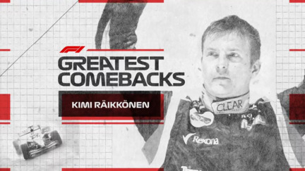 Greatest Comebacks: Kimi Raikkonen